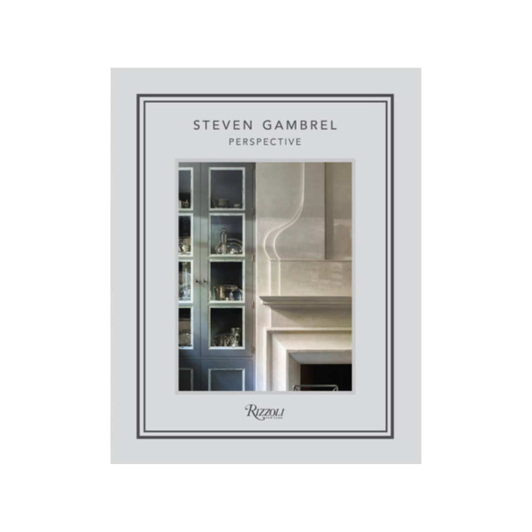 Steven Gambrel: Perspective Book